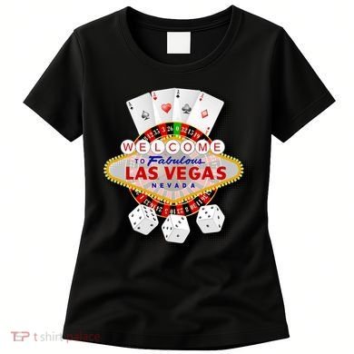 Welcome To Fabulous Las Vegas Women's T-Shirt