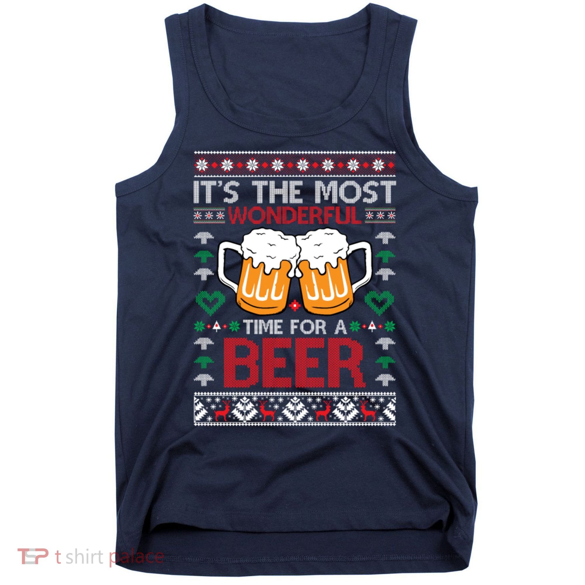 wonderful time for a beer Ugly Christmas Sweaters Tank Top