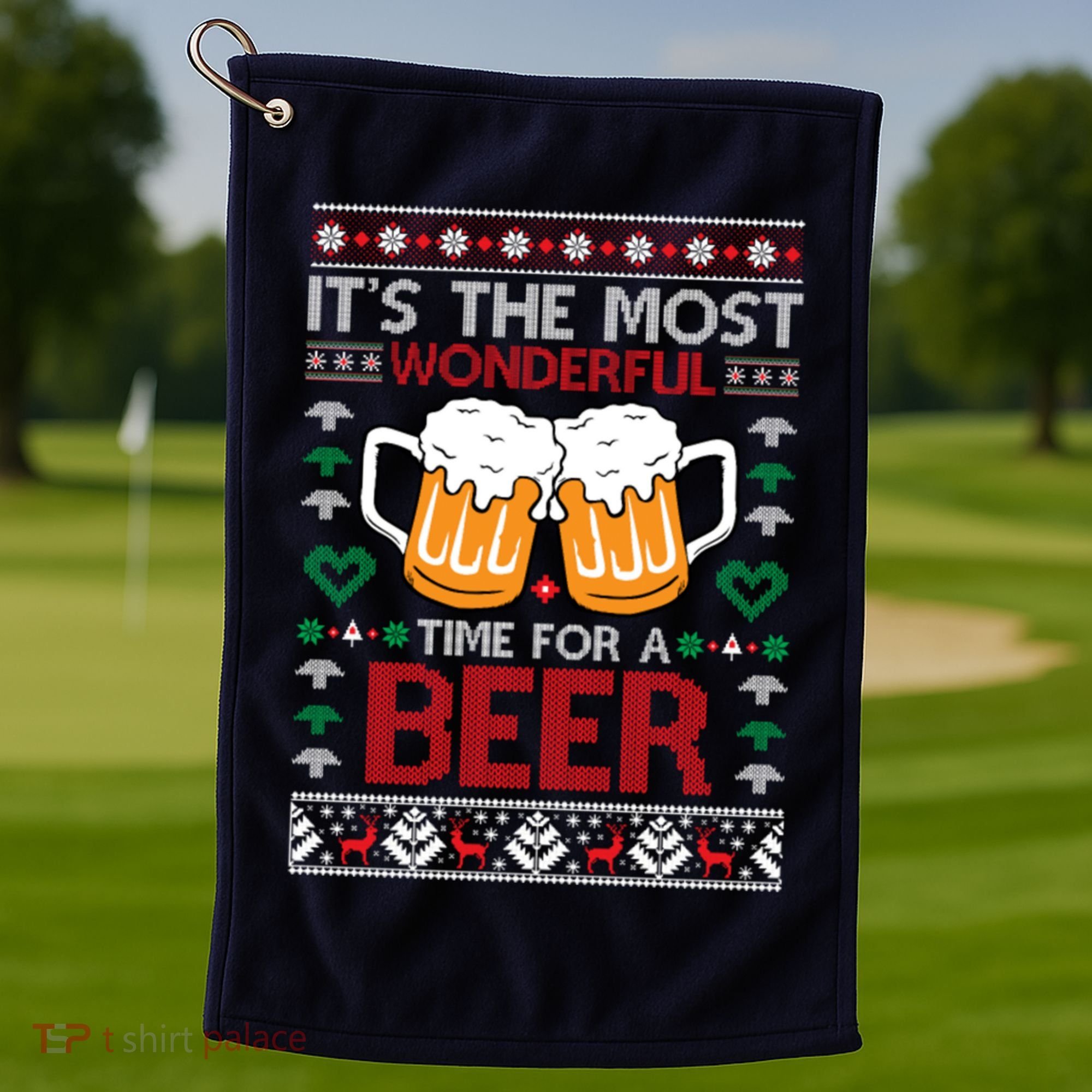 wonderful time for a beer Ugly Christmas Sweaters Golf Towel