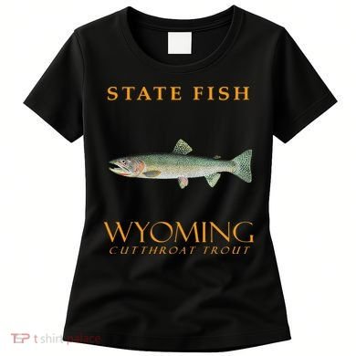 Wyoming Territory Fish The Cutthroat Trout Women's T-Shirt