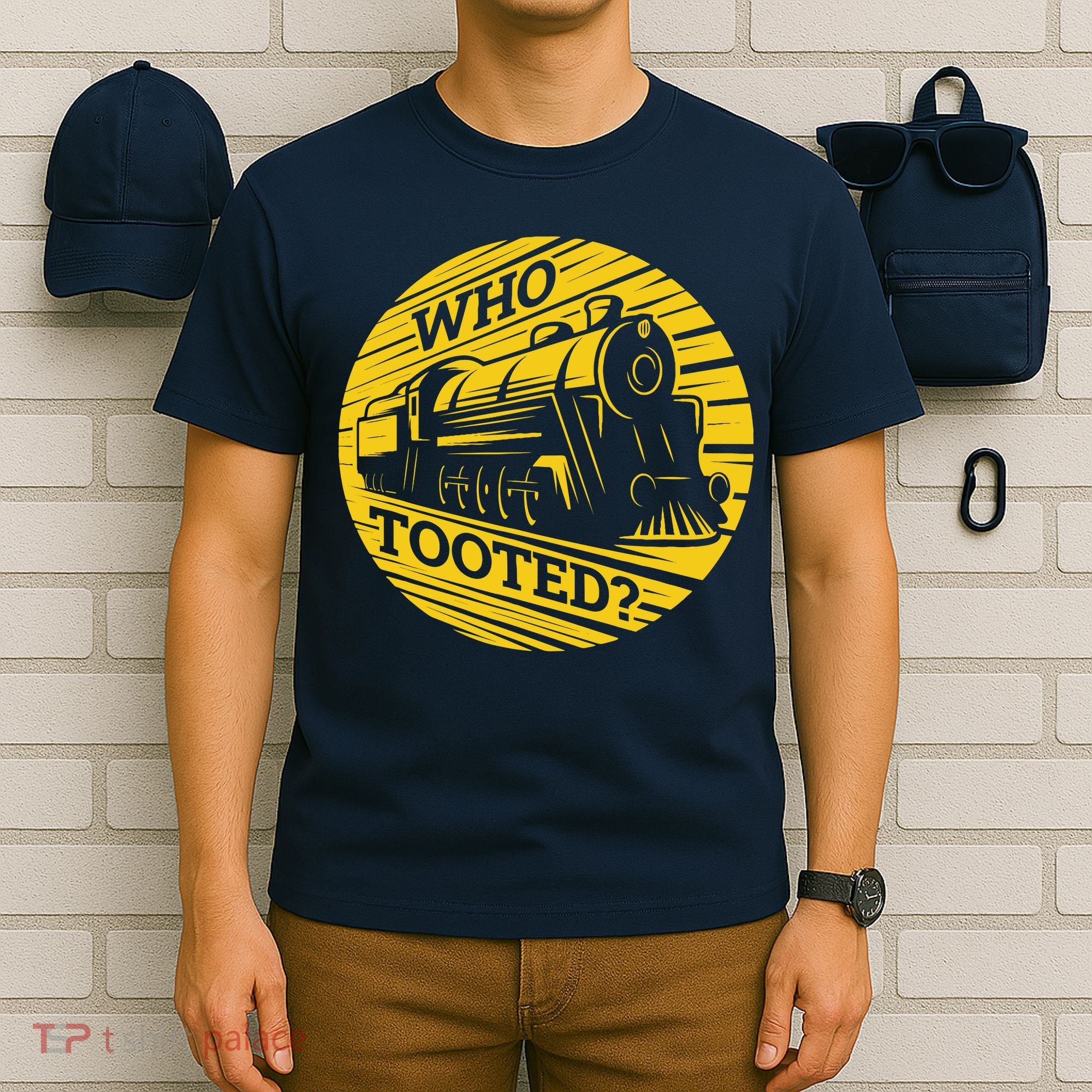 Who Tooted Funny Train Lover Cute Model Railroad Conductor T-Shirt