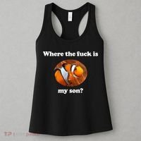 Where The Fuck Is My Son Funny Clownfish Women's Tank Top thumb 3
