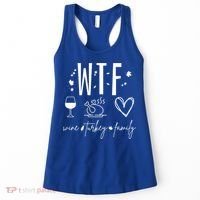 Wine Turkey Family Wtf Gift Funny Thanksgiving Fall Autumn Gift Women's Tank Top thumb 0