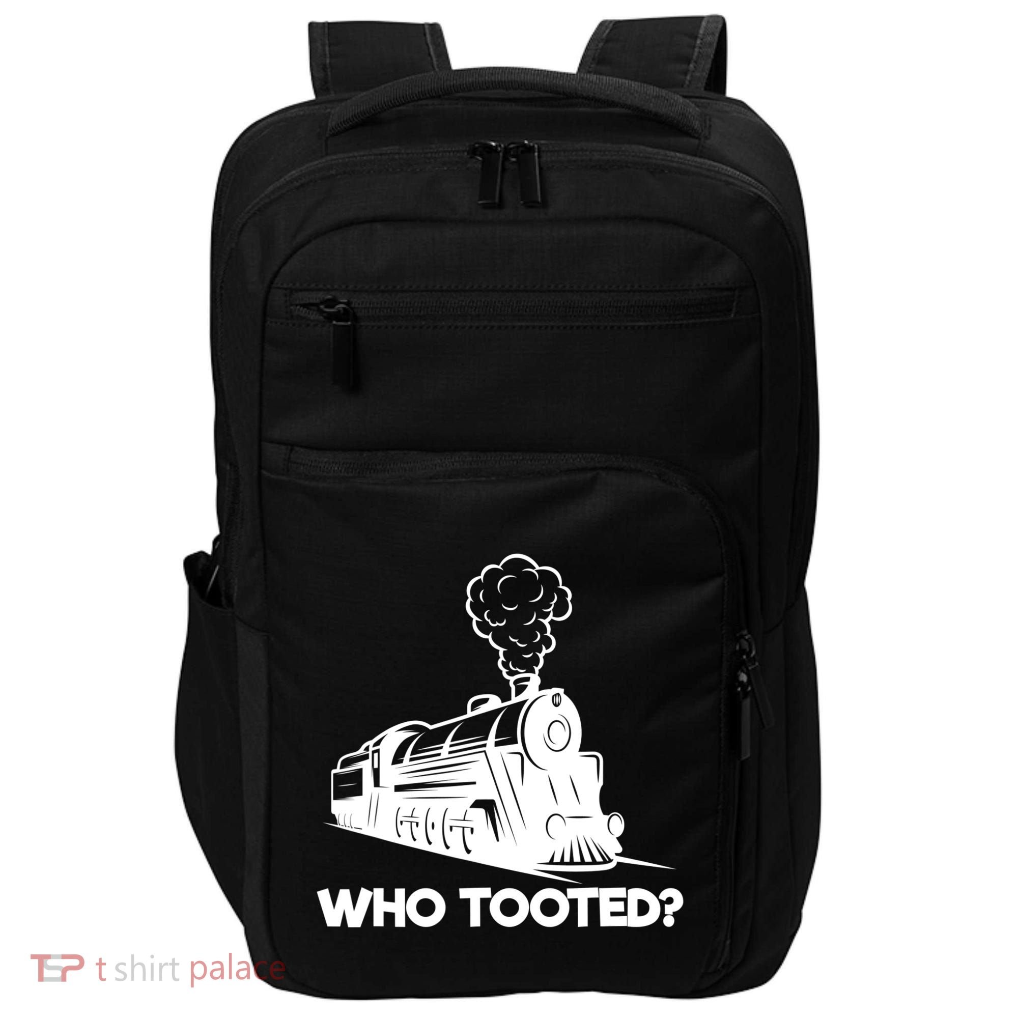 Who Tooted Funny Train Lovers & Railroad Model Trains Impact Tech Backpack