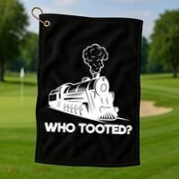 Who Tooted Funny Train Lovers & Railroad Model Trains Golf Towel thumb 1