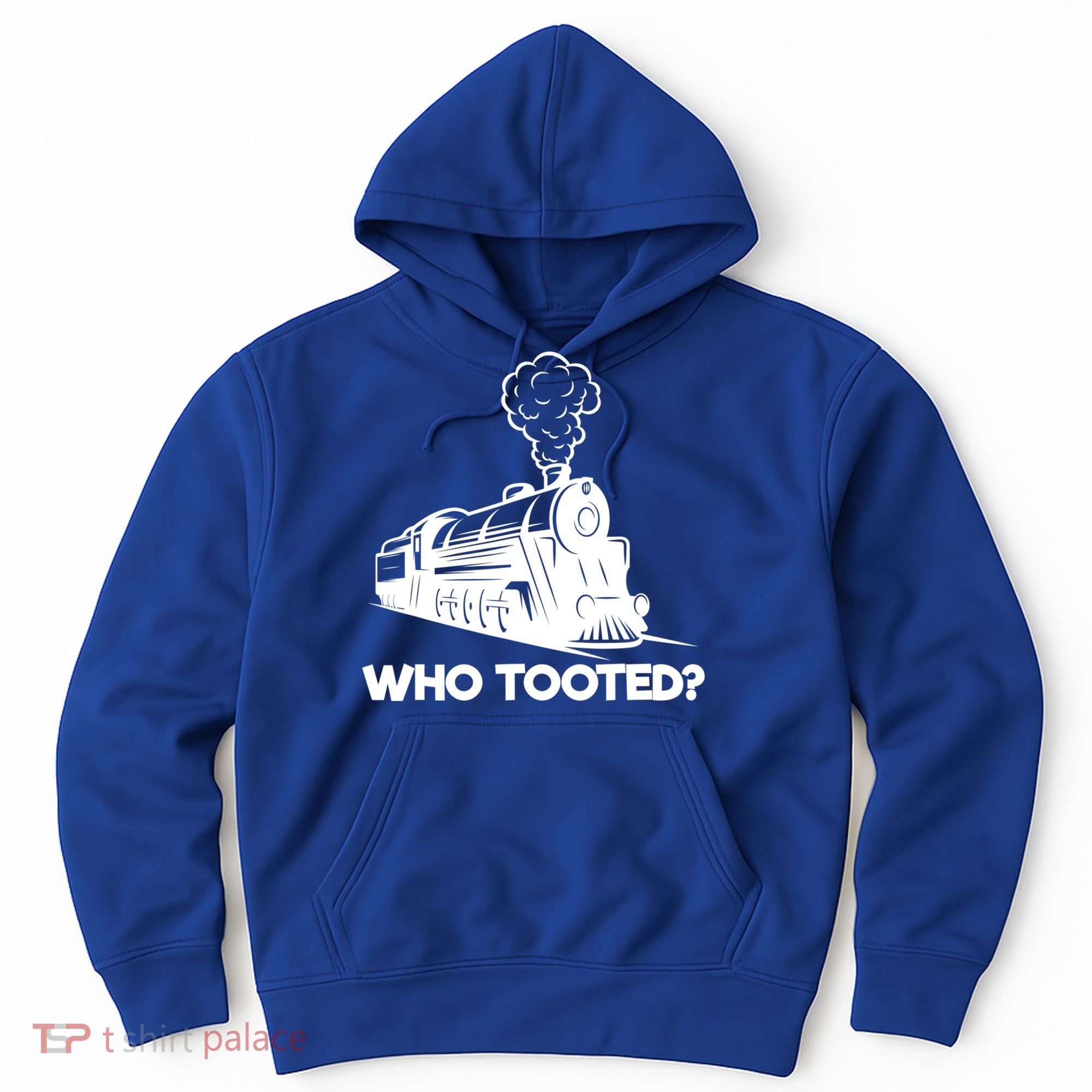Who Tooted Funny Train Lovers & Railroad Model Trains Hoodie