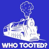 Who Tooted Funny Train Lovers & Railroad Model Trains Coaster thumb 2