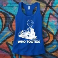 Who Tooted Funny Train Lovers & Railroad Model Trains Women's Tank Top thumb 3