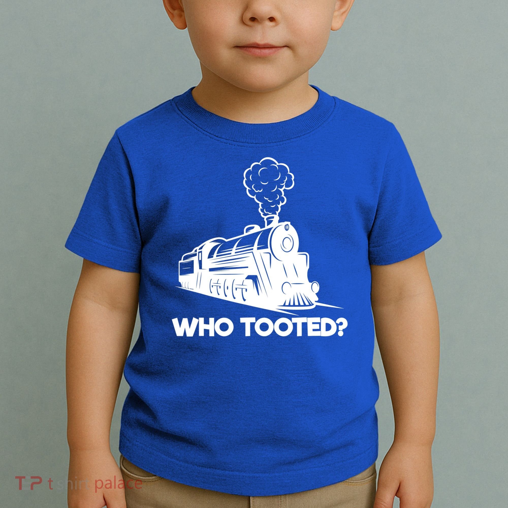 Who Tooted Funny Train Lovers & Railroad Model Trains Toddler T-Shirt