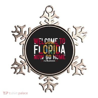 Welcome To Florida Now Go Home Ornament
