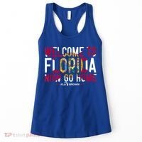 Welcome To Florida Now Go Home Women's Tank Top thumb 0