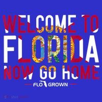 Welcome To Florida Now Go Home Baby Bodysuit thumb 2