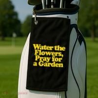 Water The Flowers Pray For A Garden Golf Towel thumb 2