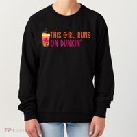 Womens This Girl Runs On Dunkin' Funny Essential Women's Sweatshirt thumb 0