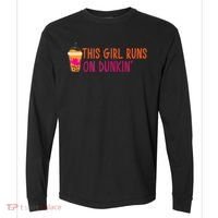 Womens This Girl Runs On Dunkin' Funny Essential Comfort Colors Heavyweight Long Sleeve T-Shirt thumb 0
