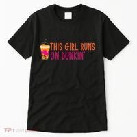 Womens This Girl Runs On Dunkin' Funny Essential Tall T-Shirt thumb 0