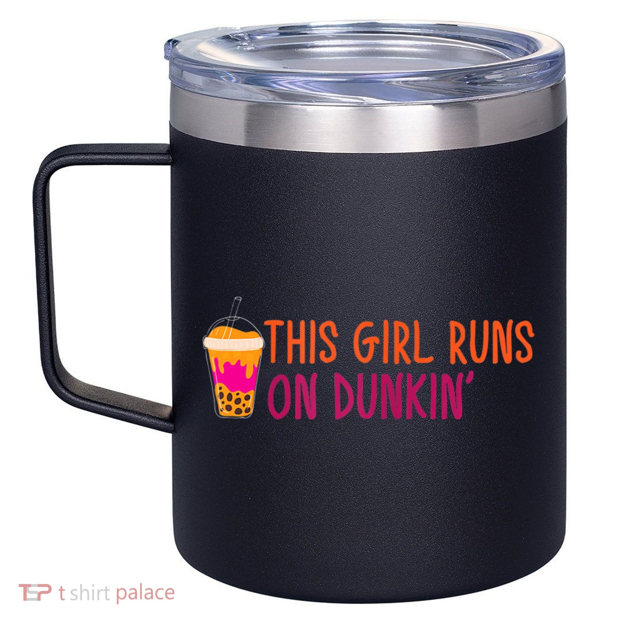 Womens This Girl Runs On Dunkin' Funny Essential 12oz Stainless Steel Coffee Mug