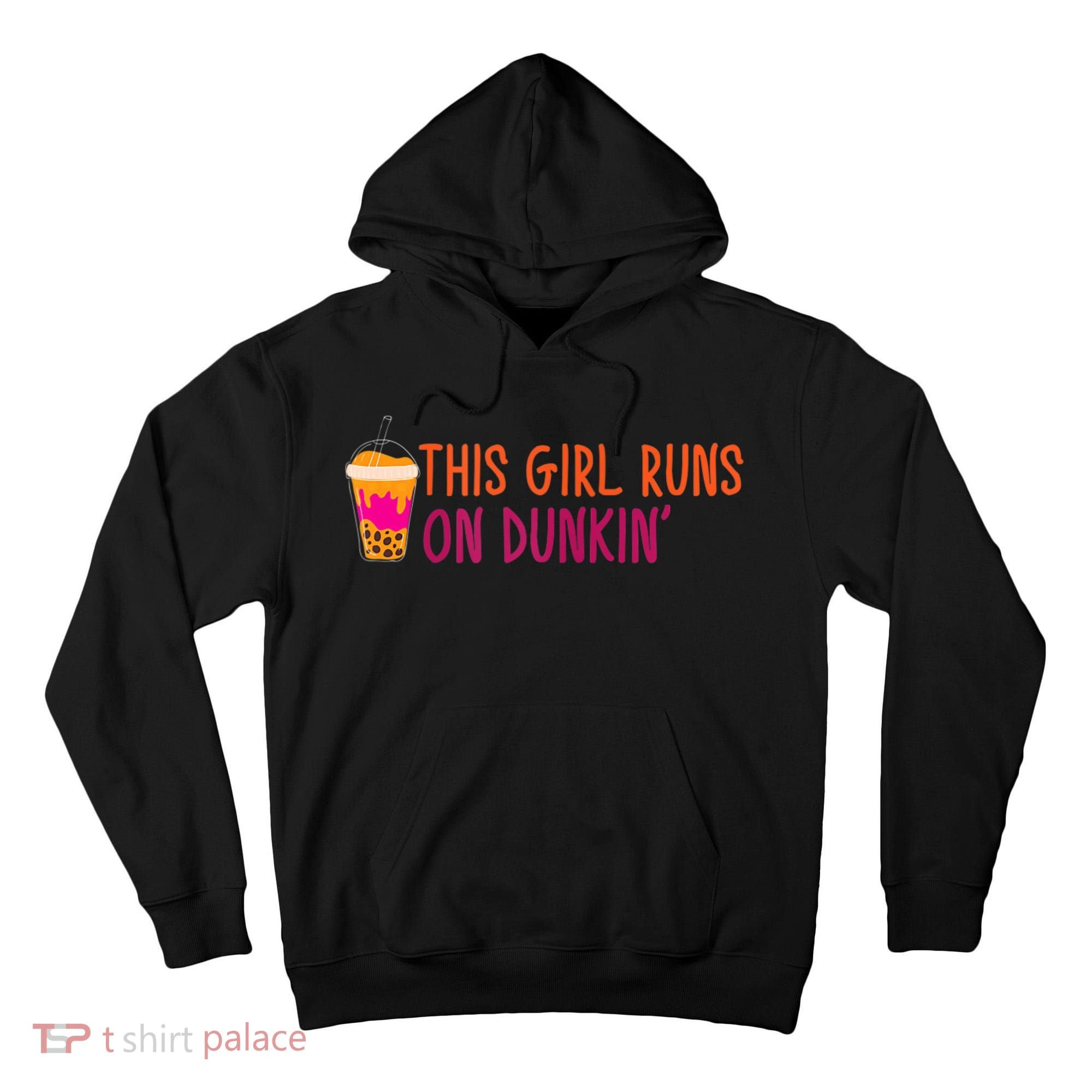 Womens This Girl Runs On Dunkin' Funny Essential Tall Hoodie