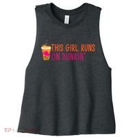 Womens This Girl Runs On Dunkin' Funny Essential Women's Racerback Cropped Tank thumb 0