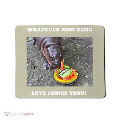 Won Thank God Trump Hippo Moo Deng Prediction Greatest Mousepad