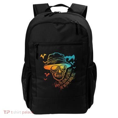 When The Going Gets Weird The Weird Turn Pro Backpack