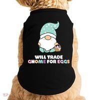 Will Trade Gnome For Easter Eggs Easter Day Gift Doggie Tank thumb 0