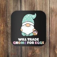 Will Trade Gnome For Easter Eggs Easter Day Gift Coaster thumb 0