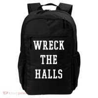 Wreck The Halls Christmas Holiday Backpack thumb 0