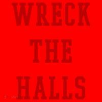 Wreck The Halls Christmas Holiday Santa Hat thumb 1