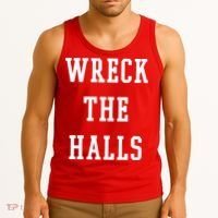Wreck The Halls Christmas Holiday Tank Top thumb 3