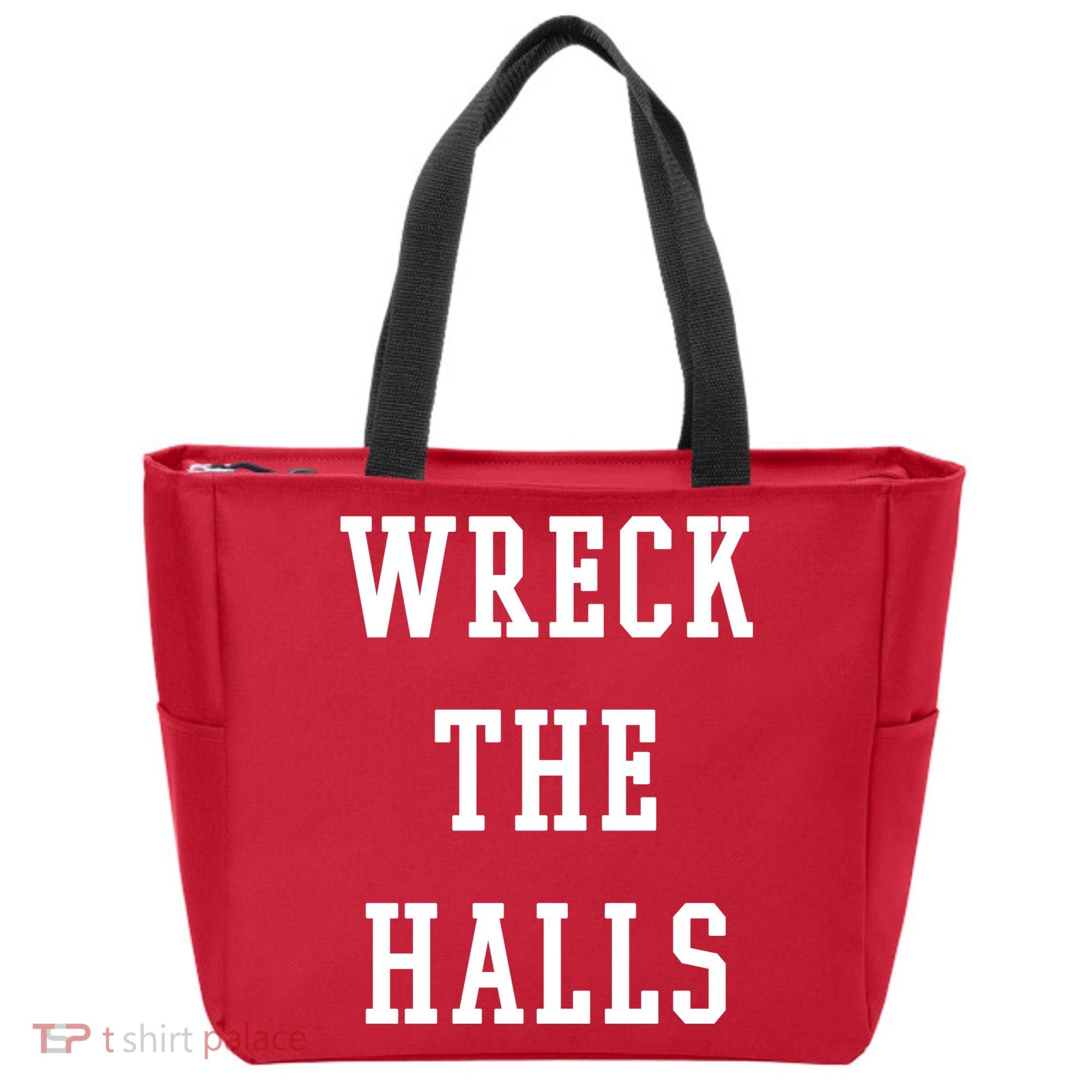 Wreck The Halls Christmas Holiday Tote Bag