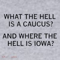 What The Hell Is A Caucus And Where The Hell Is Iowa Women's Sweatshirt thumb 2