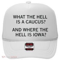 What The Hell Is A Caucus And Where The Hell Is Iowa Hat thumb 0