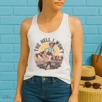 Western The Hell I Wont Cowgirl Country Music Women's Tank Top thumb 2