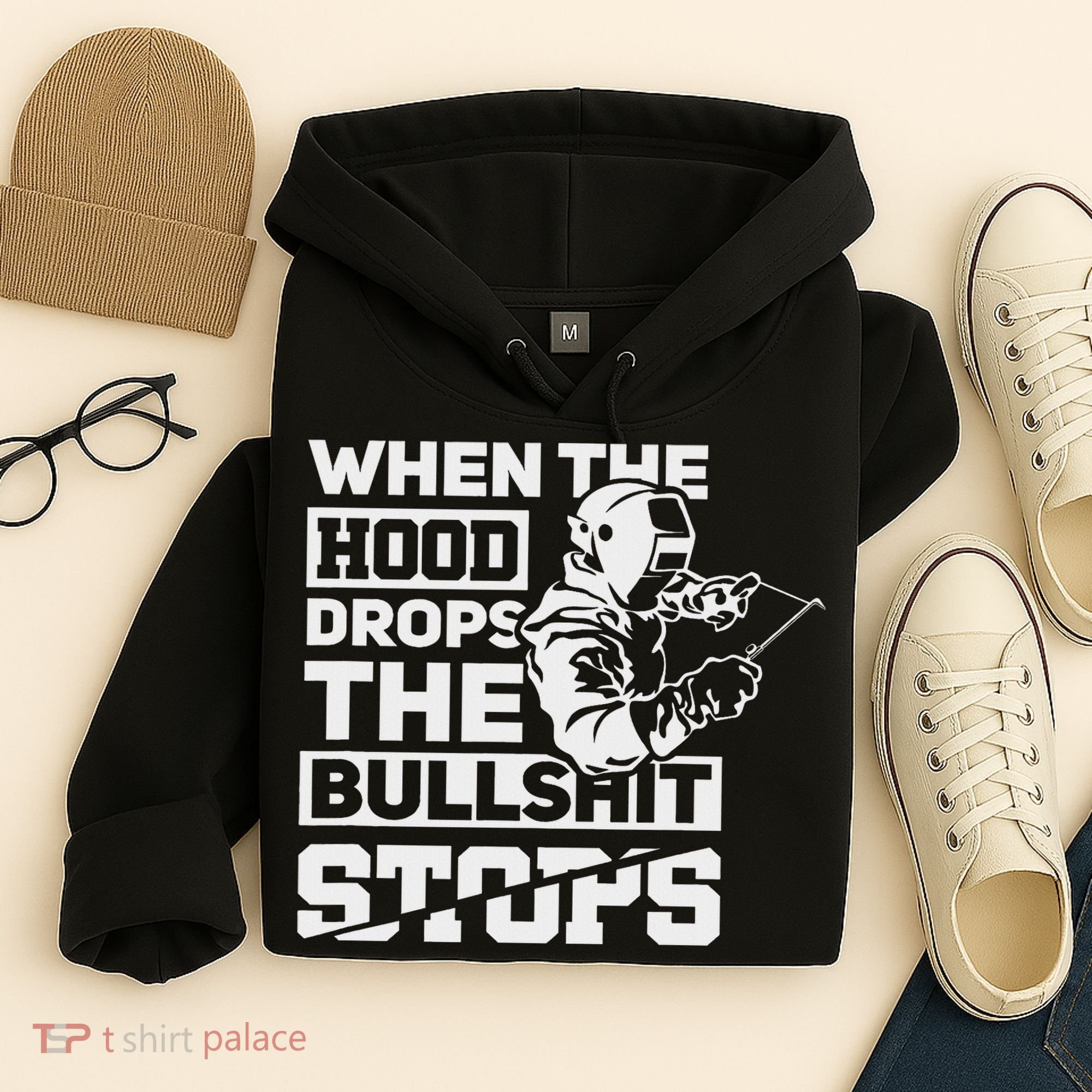 When The Hood Drops Funny Welder Gift Pipeliner Welding Hoodie
