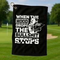 When The Hood Drops Funny Welder Gift Pipeliner Welding Golf Towel thumb 1