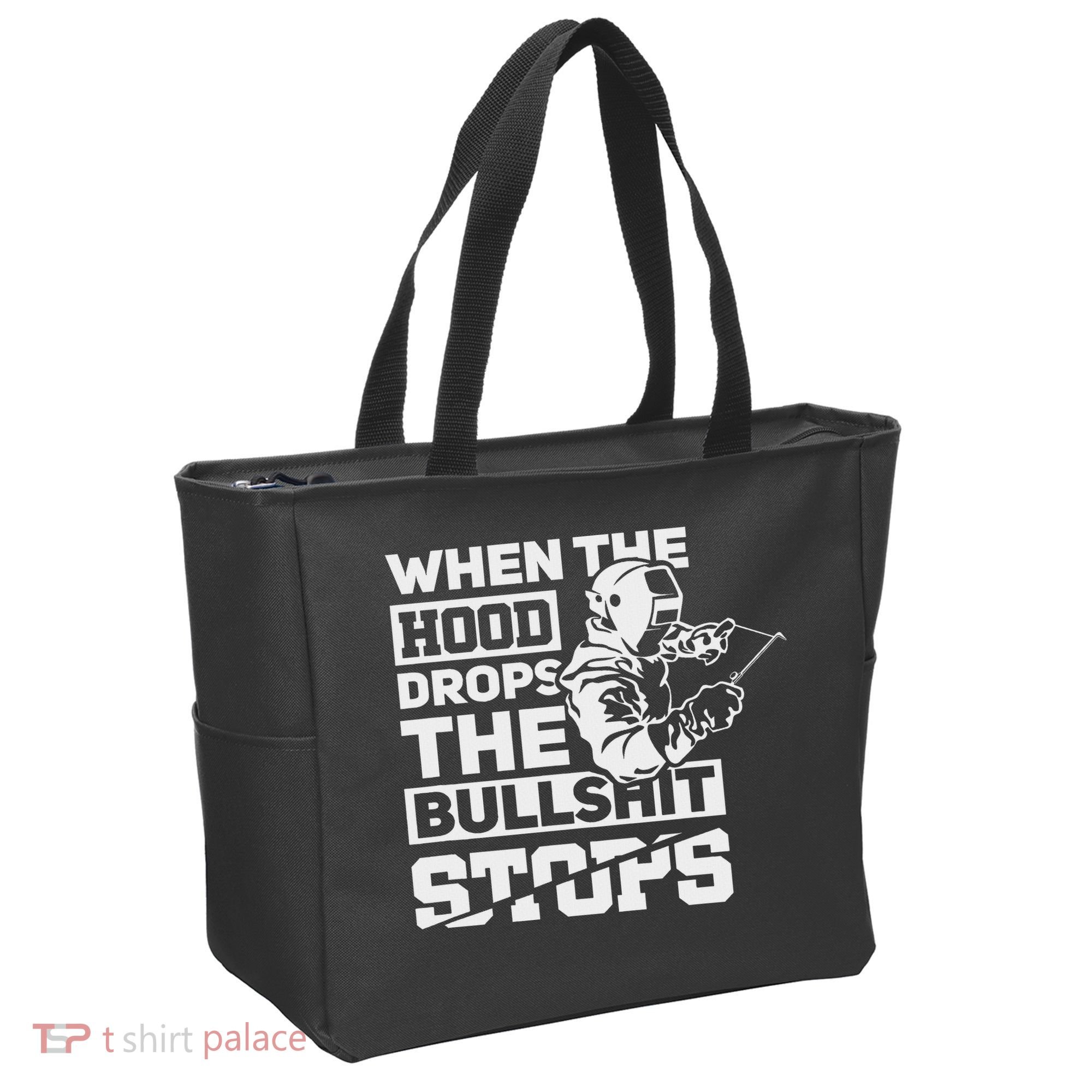 When The Hood Drops Funny Welder Gift Pipeliner Welding Tote Bag