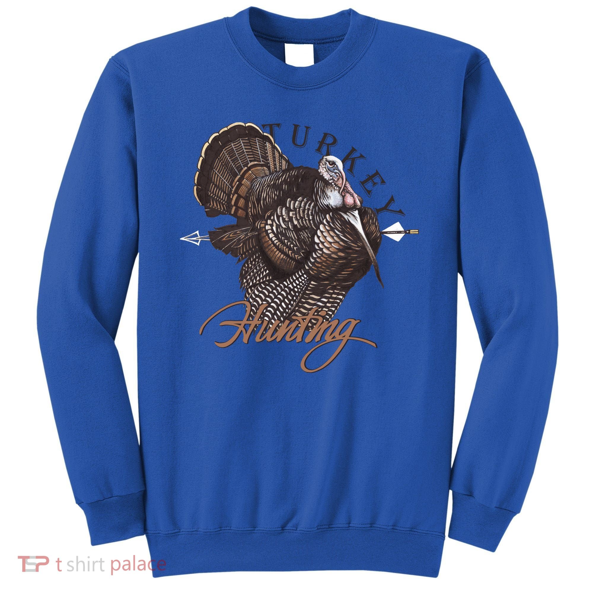 Wild Turkey Hunting Gift Sweatshirt