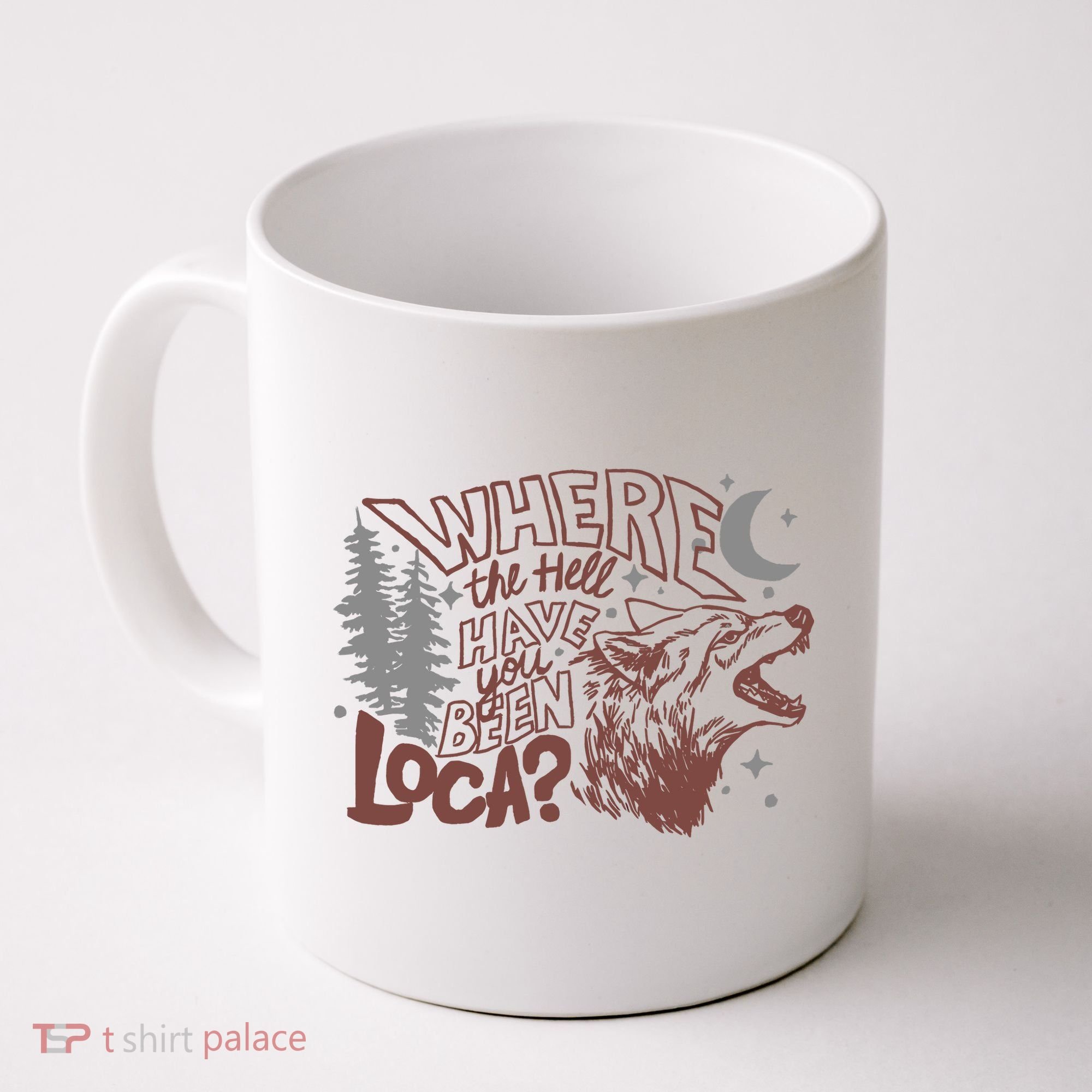 Where The Hell Have You Been Loca Retro Bella Team Coffee Mug