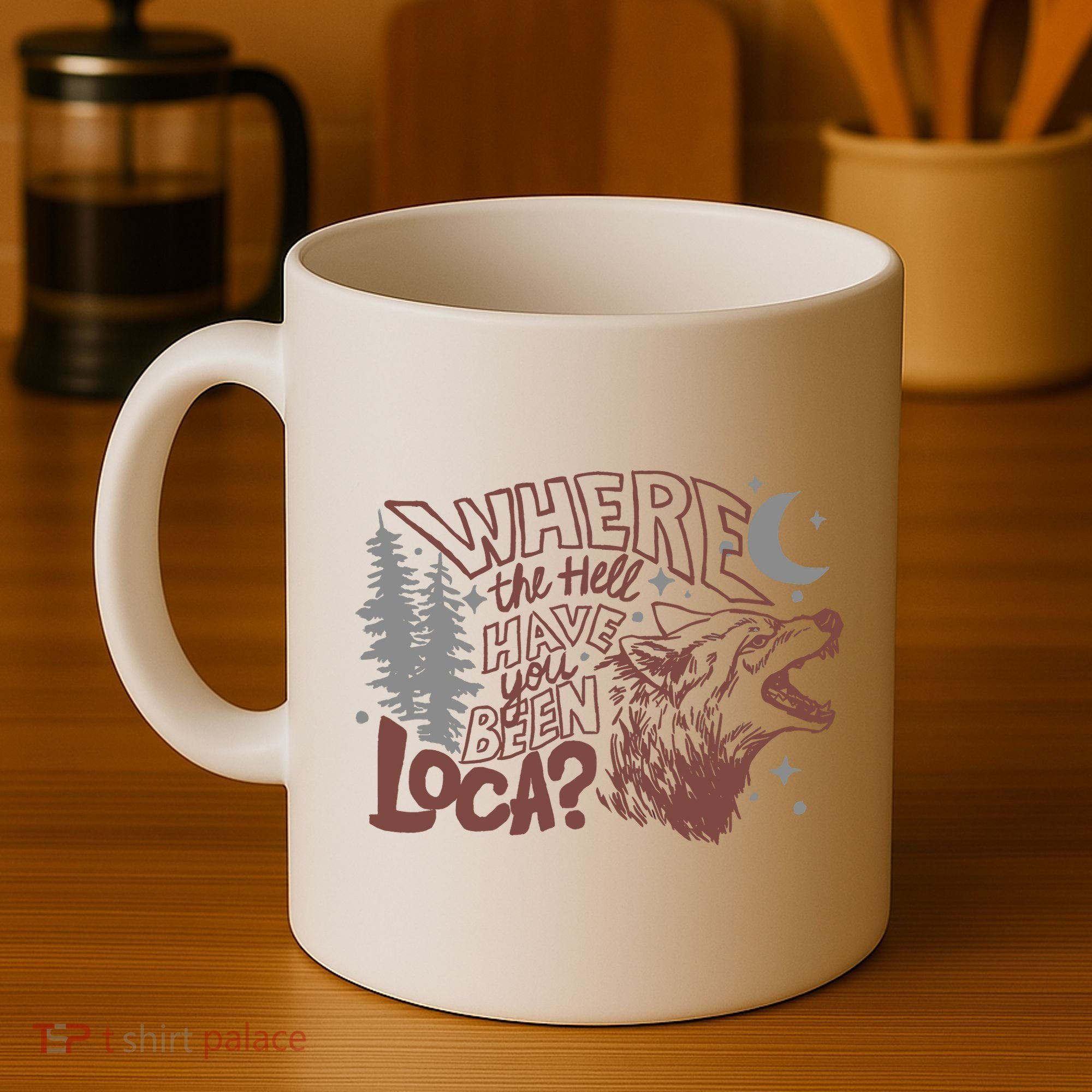 Where The Hell Have You Been Loca Retro Bella Team Coffee Mug