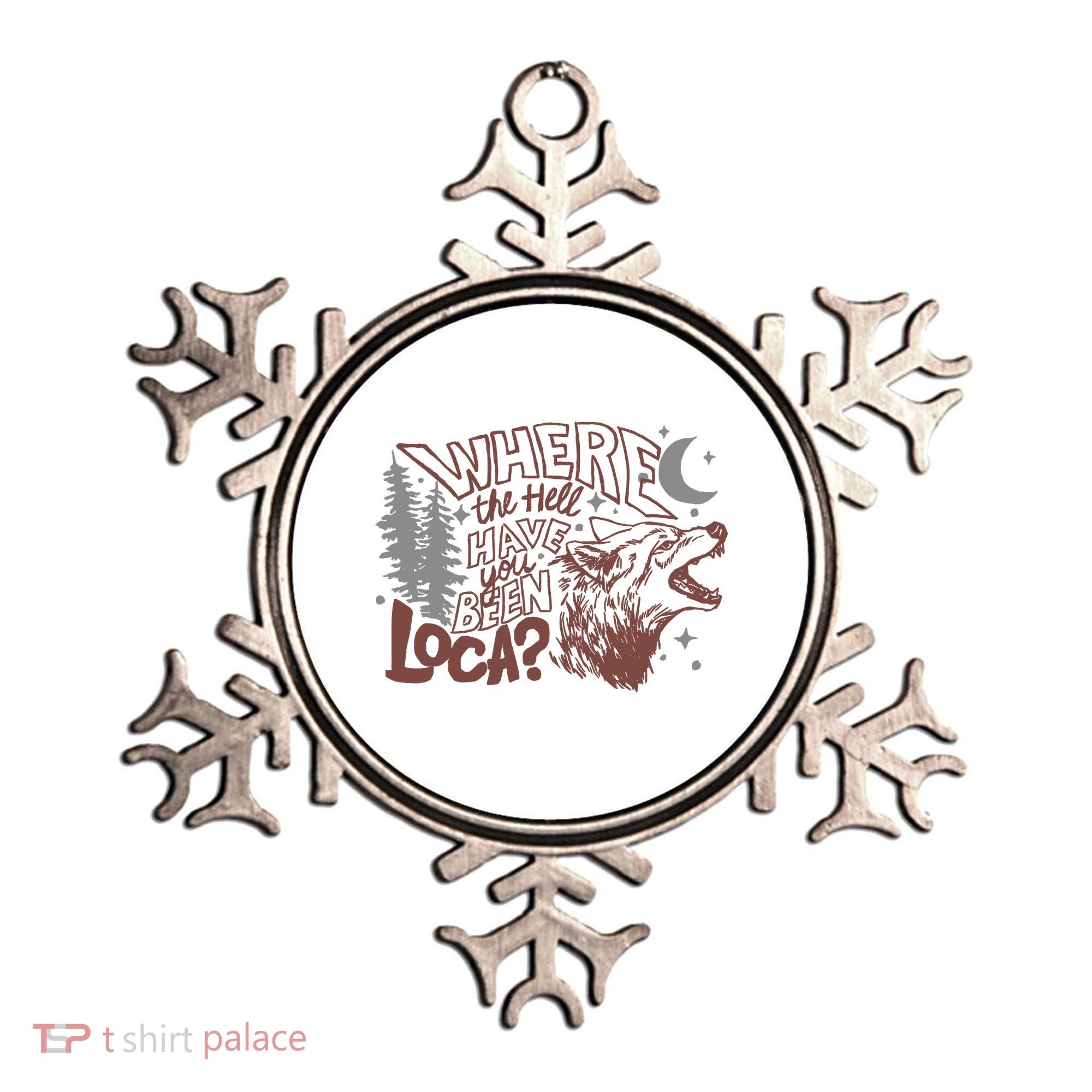 Where The Hell Have You Been Loca Retro Bella Team Ornament