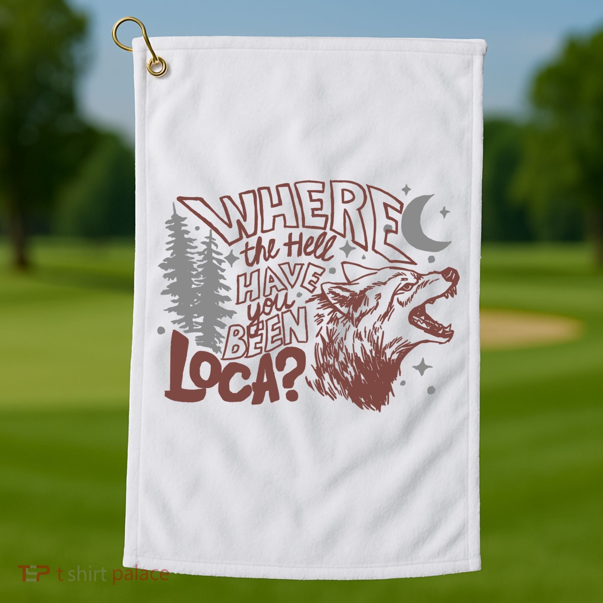 Where The Hell Have You Been Loca Retro Bella Team Golf Towel