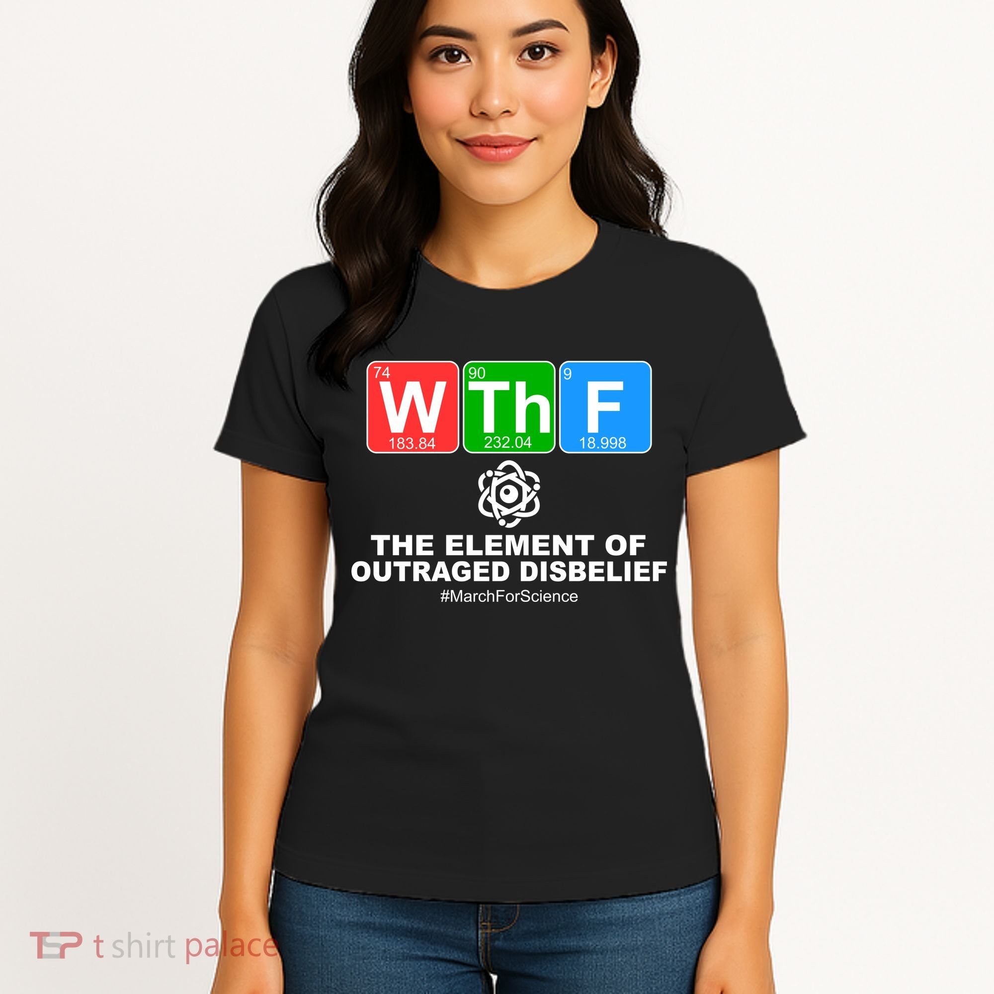 WTHF WTF The Element of Outraged Disbelief March For Science Women's T-Shirt