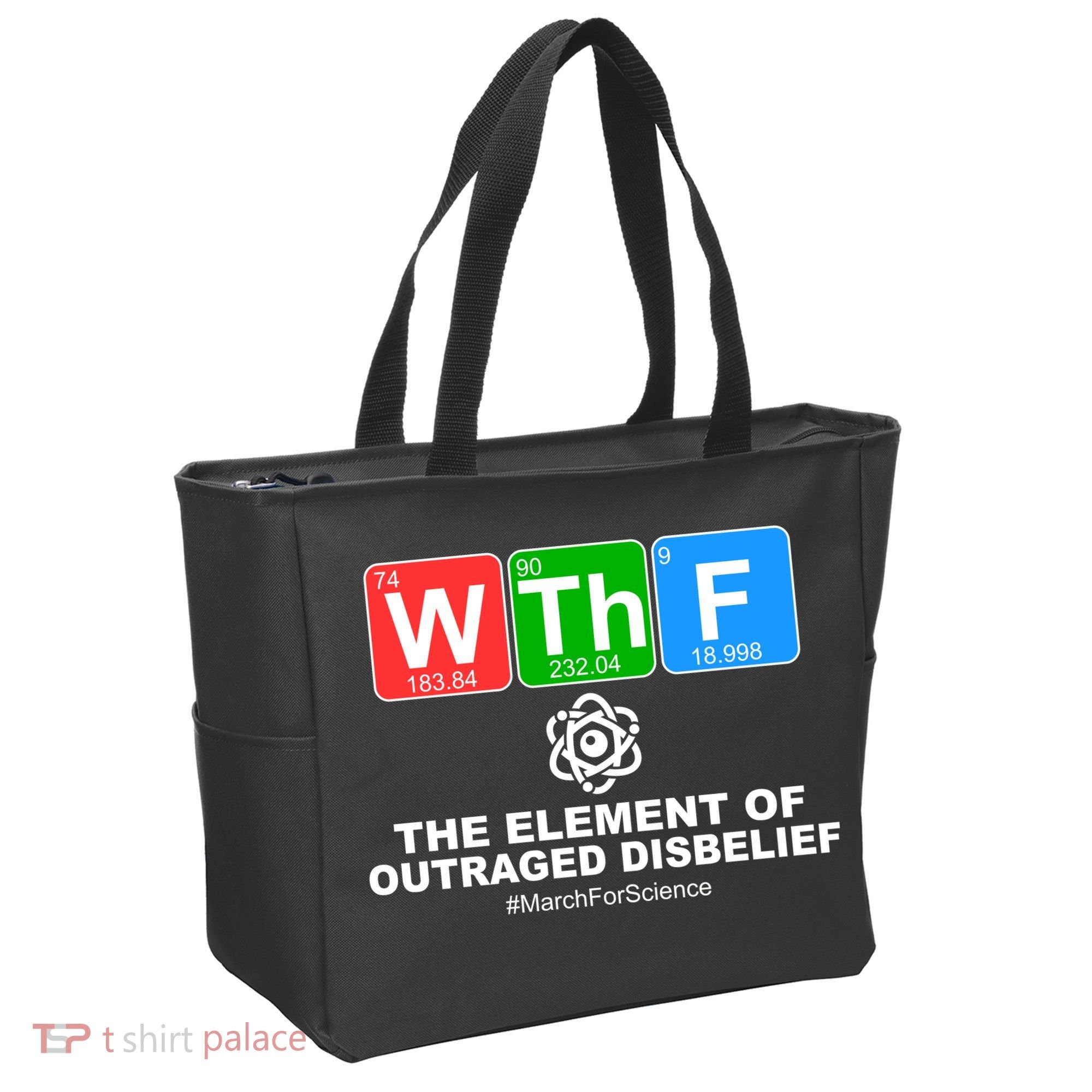 WTHF WTF The Element of Outraged Disbelief March For Science Tote Bag