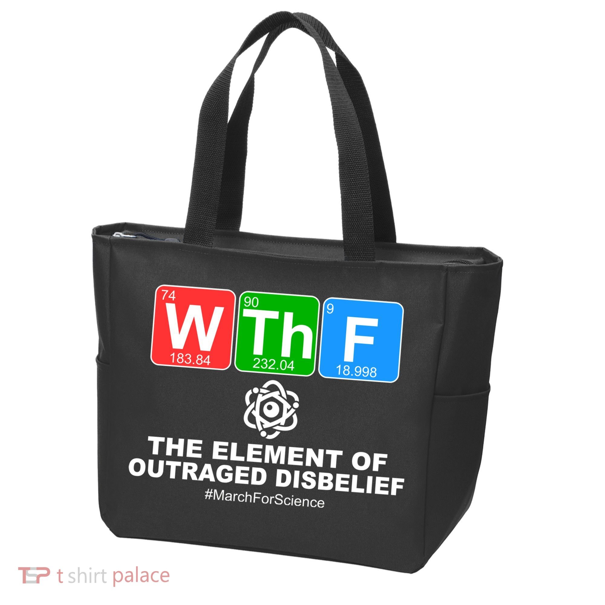 WTHF WTF The Element of Outraged Disbelief March For Science Tote Bag