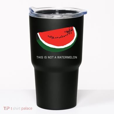 Watermelon This Is Not A Watermelon Palestine Collection Tumbler