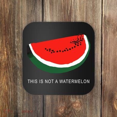 Watermelon This Is Not A Watermelon Palestine Collection Coaster