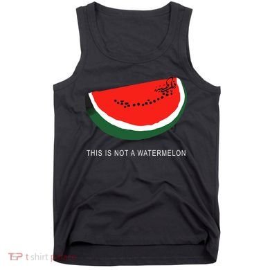Watermelon This Is Not A Watermelon Palestine Collection Tank Top