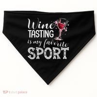 Wine Tasting Is My Favorite Sport USA-Made Doggie Bandana thumb 0
