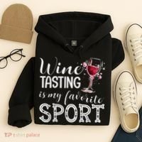 Wine Tasting Is My Favorite Sport Hoodie thumb 4